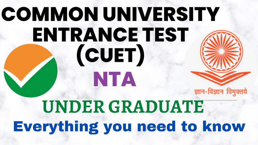 Common University Entrance Test : CUET (UG)