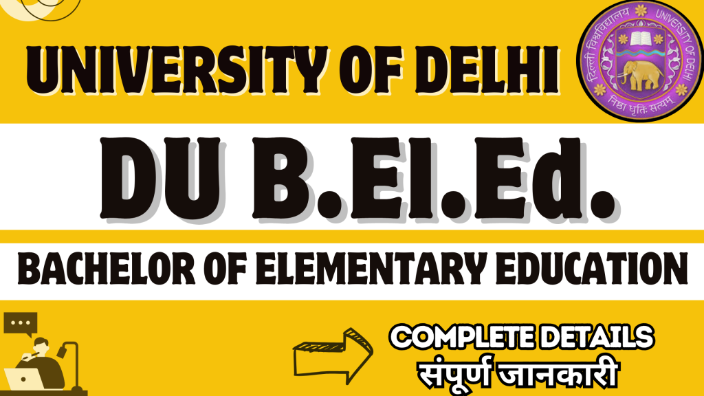 B.EL.ED (UNIVERSITY OF DELHI)