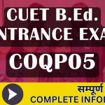 CUET B.Ed. COQP05